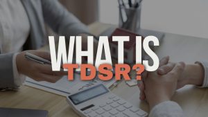 How Does The Total Debt Servicing Ratio (TDSR) Affect My Property Loan Eligibility In Singapore?
