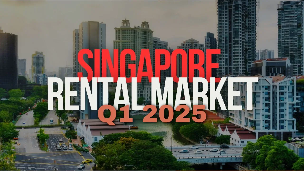Singapore Rental Market Rebounding: Key Insights from Q1 2025